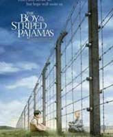 Мальчик в полосатой пижаме Смотреть Онлайн / Online Film The Boy in the Striped Pyjamas [2008]
